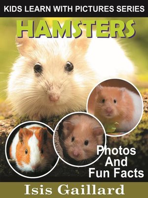 cover image of Hamsters Photos and Fun Facts for Kids